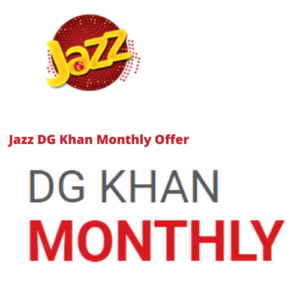 Jazz DG Khan Monthly Offer
