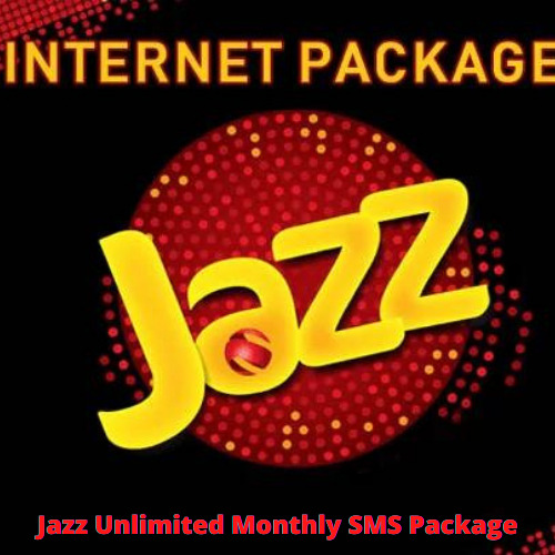 Jazz Unlimited Monthly SMS Package